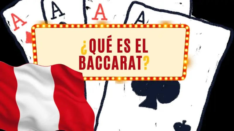 Qué es el Baccarat